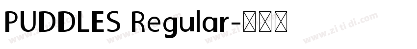 PUDDLES Regular字体转换